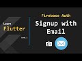 03- Firebase Auth - Signup with Email