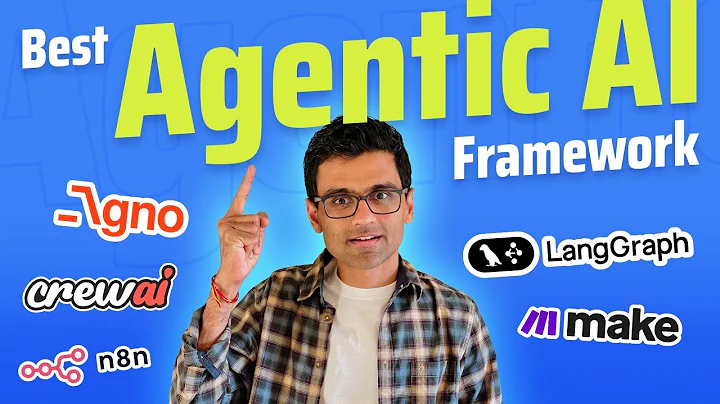 Best Agentic AI Framework