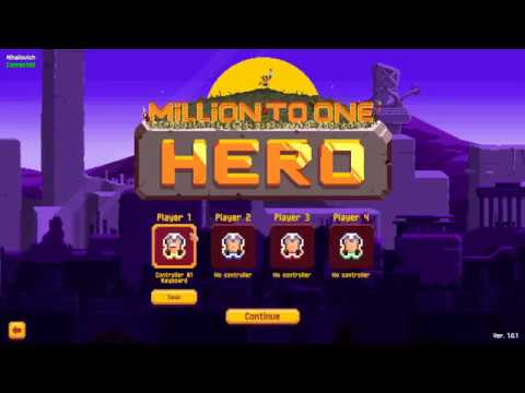 Million to One Hero - Gameplay