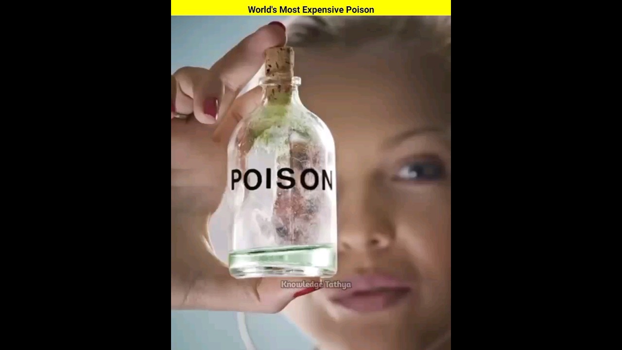 World's Most Expensive Poison 