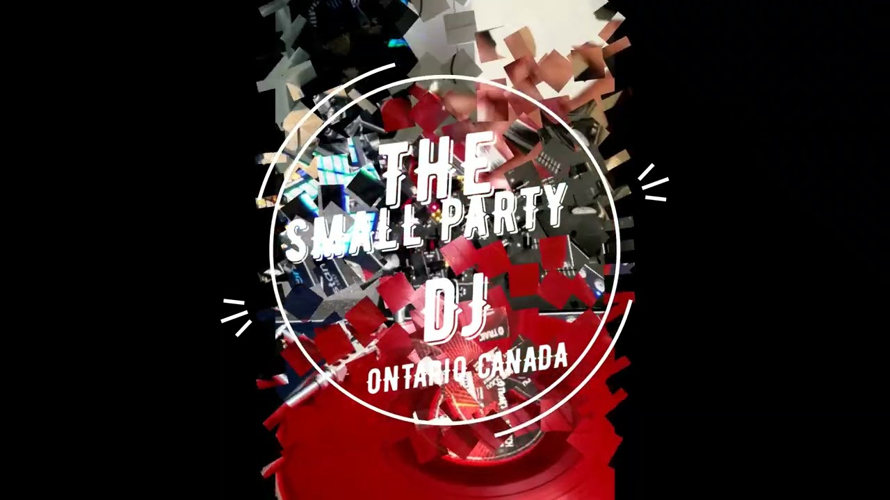 SMALL PARTY DJ  Djfreecan 2023 FOR LOCAL CITIES  OTTAWA BROCKVILLE  KINGSTON  ONTARIO CANADA