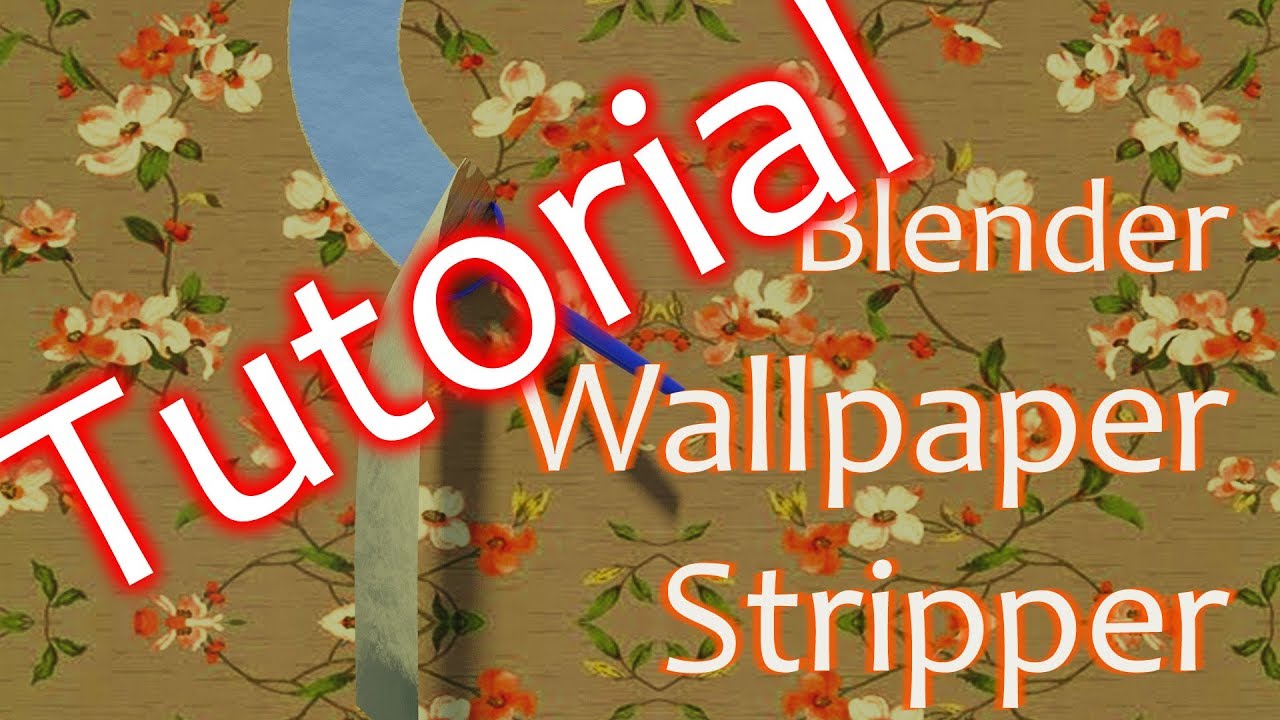 Blender Tutorial - Wallpaper Stripper