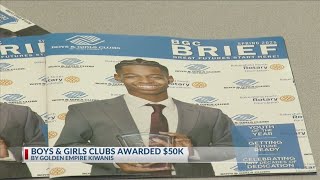 Boys & Girls Clubs awarded $50k by Golden Empire Kiwanis