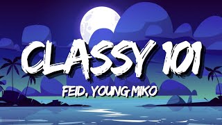 Feid, Young Miko - Classy 101 (Letra / Lyrics)