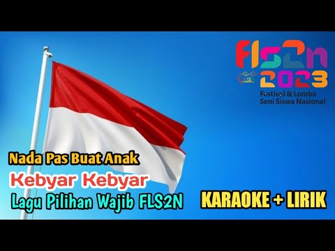 📀 KARAOKE + LIRIK - KEBYAR KEBYAR - PAS BUAT LATIHAN ANAK - FLS2N - LAGU PILIHAN WAJIB