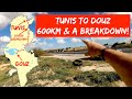 600km Tunisia Road Trip Tunis To Douz In One Day With A Breakdown 