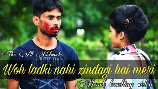 Woh ladki nahi zindagi hai meri. cover song.best school love
story.heart touching video.the all networks.
========================================== so...