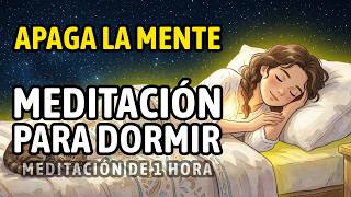 (1 Hora) APAGA LA MENTE | Silencio Mental Profundo | Meditación para Dormir