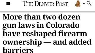 Denver Post Article about Colorado becoming 1 of the most Restrctive Gun Control States in the USA