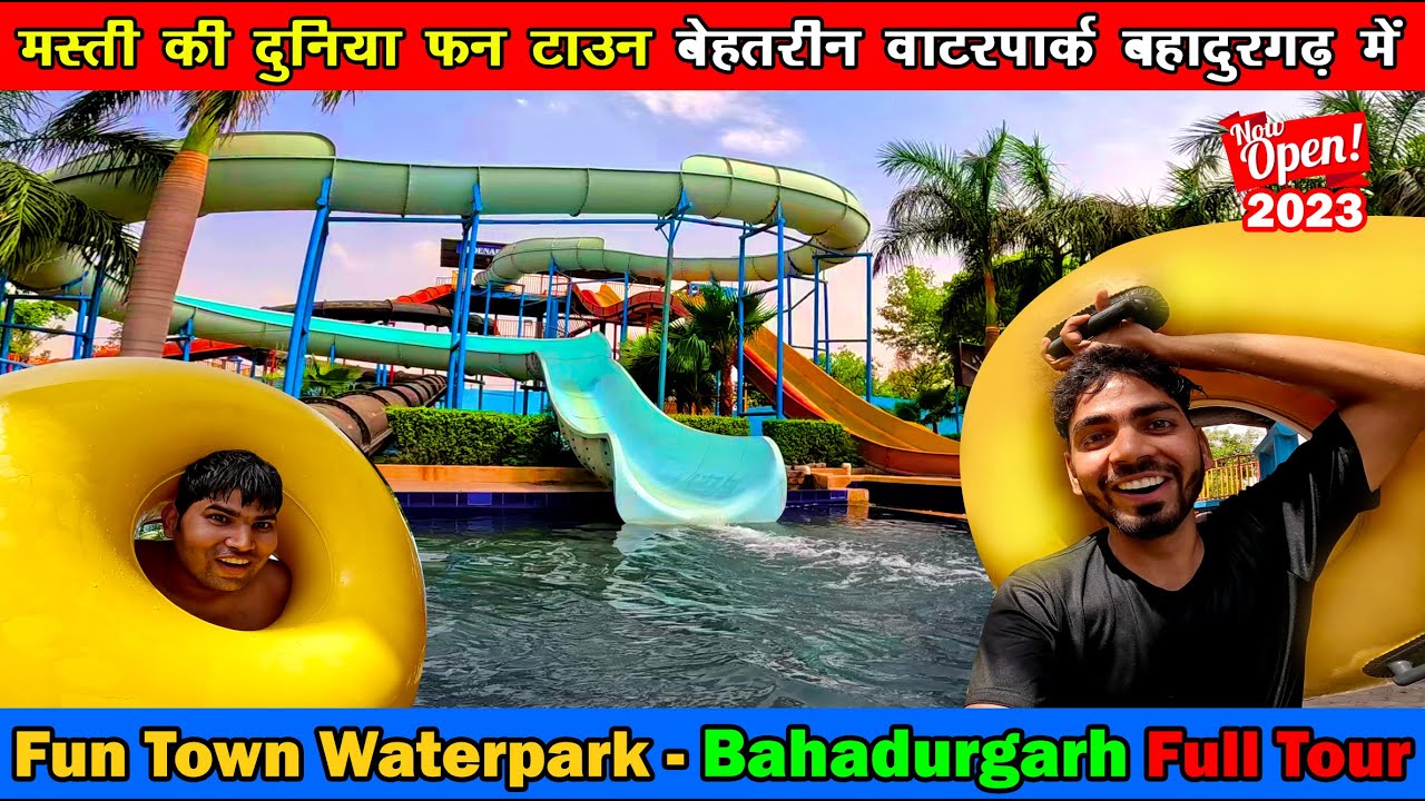 Fun Town Water Park Bahadurgarh Best Waterpark in Bahadurgarh Fun