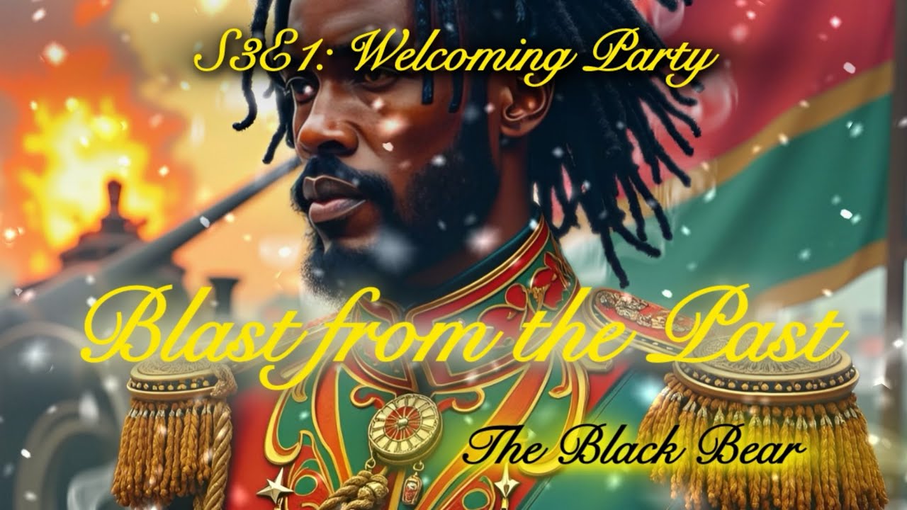 Взрыв из прошлого 3: Чёрный медведь - Сезон 3, Эпизод 1: Приветственная вечеринка - Mount & Blade...