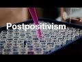 Postpositivism - Research Paradigms