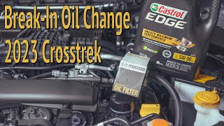 &#39;23 Crosstrek - Break-In Oil Change