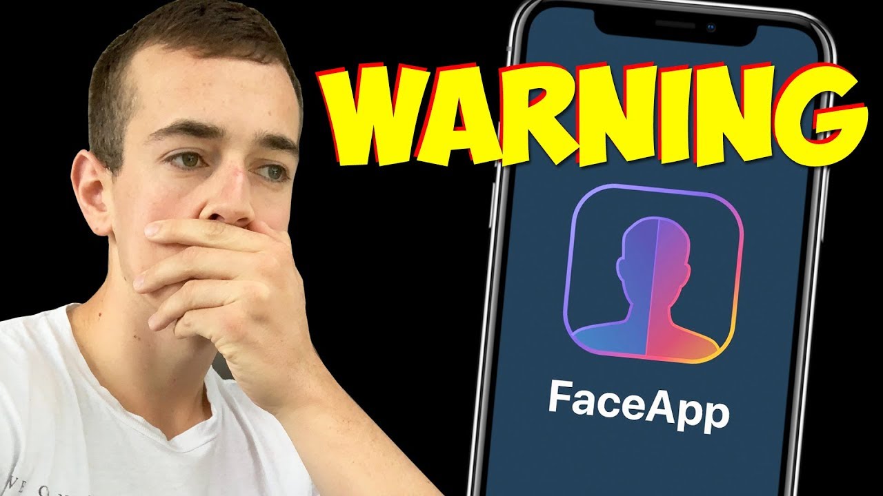 Do Not Use Faceapp (Here'S Why...)