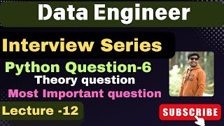 12. Python interview question & answer | Data Engineer