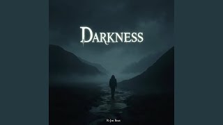 Darkness