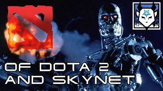 Of Dota 2 and Skynet screenshot 5