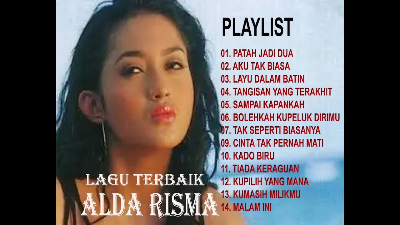 LAGU TERBAIK ALDA RISMA AKU TAK BIASA FULL ALBUM