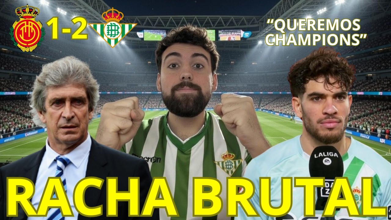 MALLORCA 1-2 BETIS / ¡EL BETIS SE QUITA EL GAFE CONTRA LOS EQUIPOS DE ...