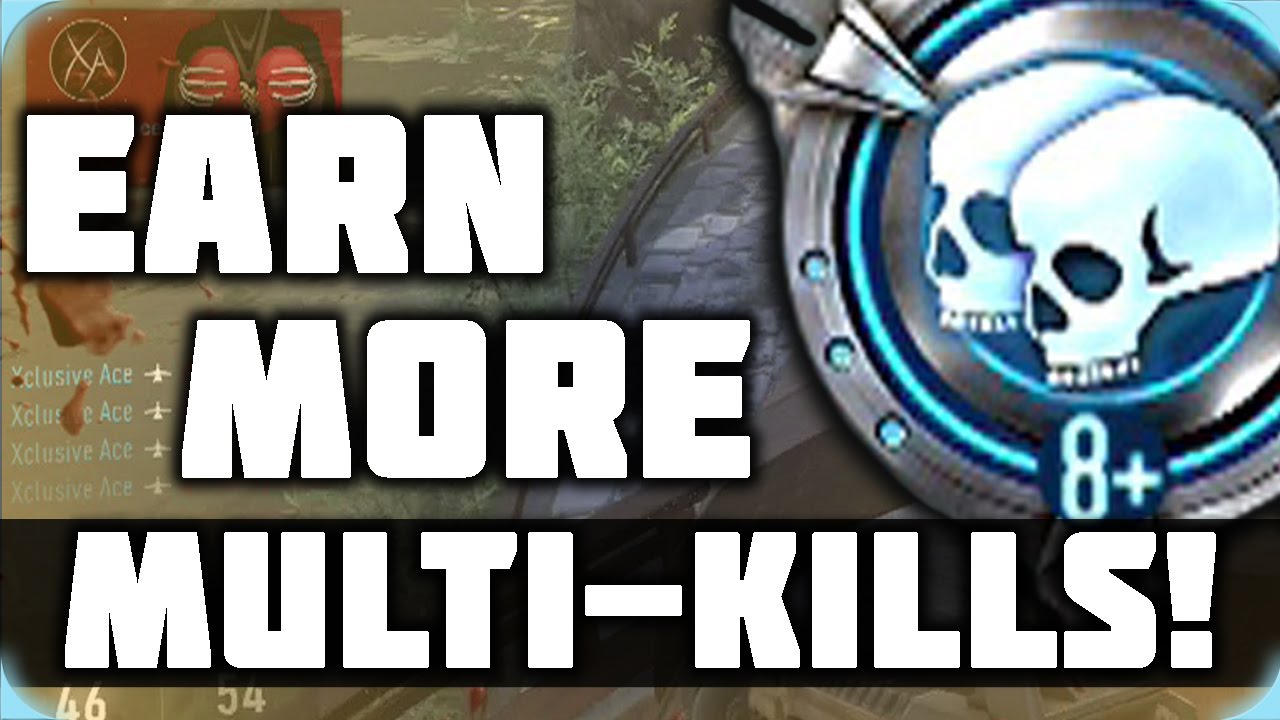How to Earn More Multi-Kills! | Kill Chain Tips!