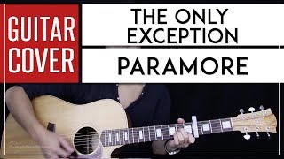 The Only Exception Guitar Cover Acoustic - Paramore 🎸 |Tabs + Chords| Resimi