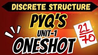 Discrete Structure PYQ’s | Unit-1 Set Theory One Shot 🔥 | Important Questions + Explanation