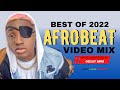 Best of 2022 afrobeat mix afrobeat mix dj bmm ft rugerkizz danieljoeboyomah lahburna boyrema