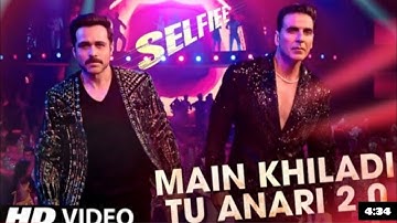 Main Khiladi Tu Anari (Official Video) Akshay Kumar |Selfie | Emraan Hashmi |Nushrat B| Udit Narayan
