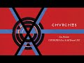 CHVRCHES – Live at Ancienne Belgique, Brussels 2013