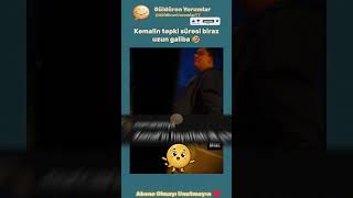 Kemalin Tepki Süresi Biraz Uzun Galiba