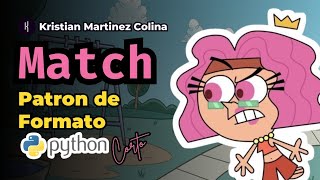 Match y patrones de formato en Python explicado con Los Padrino Magicos