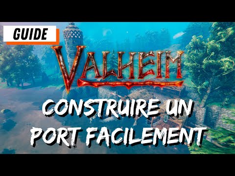 GUIDE VALHEIM #15 : Comment construire un port facilement ?