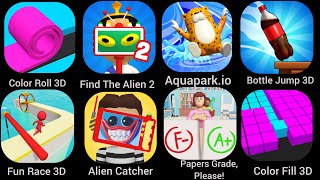 Color Roll 3D,Find The Alien 2,Aquapark.io,Bottle Jump 3D,Fun Race 3D,Alien Catcher,Papers Grade, screenshot 2