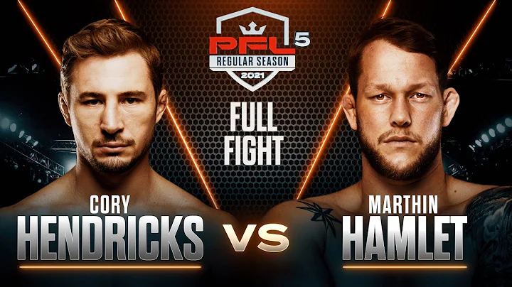Cory Hendricks vs Marthin Hamlet | PFL 5, 2021