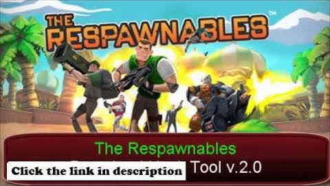 The Respawnables Hack Tool Gold And Cash November 2014 Updated!