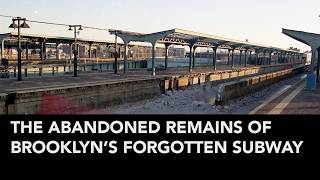 The Abandoned Remains of Brooklyn's Forgotten Elevated Subway Route