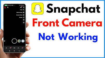 Snapchat Front Camera Not Working | Snapchat Front Camera Problem