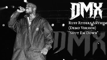 DMX - Shut Em Down (Ruff Ryders Anthem Demo Version) (1998(