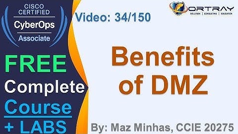 Free CCNA Cyber OPS | 34- Benefits of DMZ | Day 2 | CCNA Cyber OPS 200-201 Complete Course