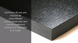 Vidéo Produit Easyfoam Pu Easy Noise Control