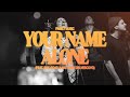 Your Name Alone (feat. Bre Goad &amp; Matthew DelVescovo) | Family Music