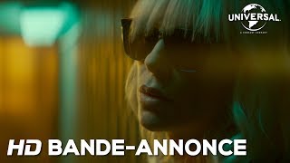 Atomic Blonde \/ Bande-annonce officielle 3 VOST (soft) [Au cinéma le 16 Aout]