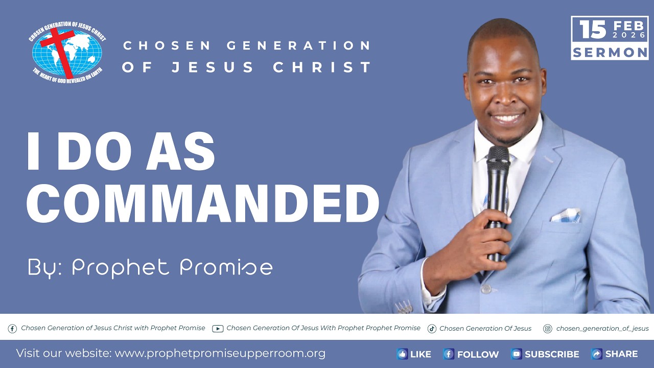 I DO AS COMMANDED - 15 FEB 2026 SERMON