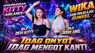 BEST PARTY OT WIKA 2026 ❗ TERBANG TEMBUS SUBUH ❗ DJ DEVI KITTY -  WIKA SANG PENJELAJAH