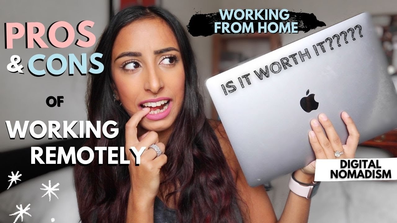 What are the PROS and CONS of WORKING FROM HOME? | Is REMOTE WORKING ...