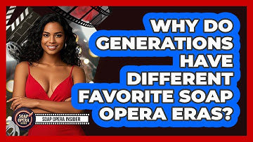 Why Do Generations Have Different Favorite Soap Opera Eras? - Soap Opera Insider