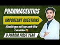 Pharmaceutics d pharma 1st year important questions 2025। Short & long Questions। With solution।