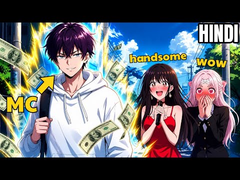 From Poor Student to Perfect Billionaire... Now Rich Goddesses Chase Me - manhwa (HINDI)