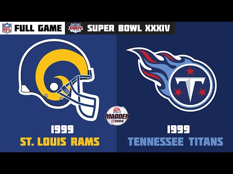 Madden NFL 2004 Historic Teams - 1999 St. Louis Rams vs. 1999 Tennessee Titans | Super Bowl XXXIV