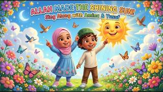 🌞 Allah Made the Shining Sun ☀️ | Original Islamic Kids Song | Learn About Allah | Deeny Kids